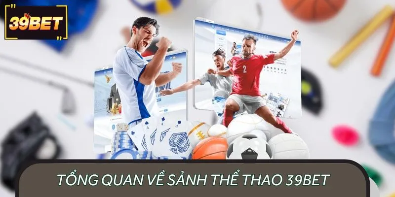 Giới thiệu sân chơi thể thao 39BET